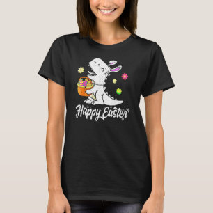 Eggs Basket Bunny Rex Dinosaur Happy Easter Day Gr T-Shirt