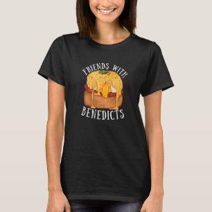 Eggs Benedicts Omelete Breakfast Brunch T-Shirt