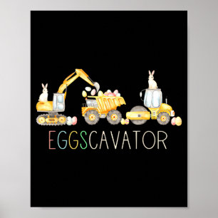 Eggs Cavator Construction Vehicle Happy Easter Day Poster