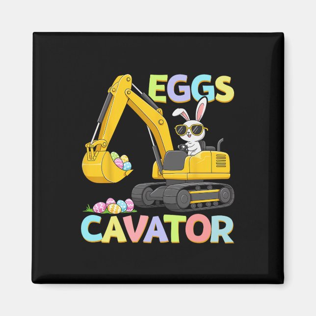 Eggs Cavator Easter Bunny Excavator Funny Rabbit B Magnet (Front)