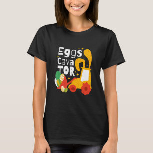 Eggs Cavator Egg  Construction Enthusiasts Alike C T-Shirt