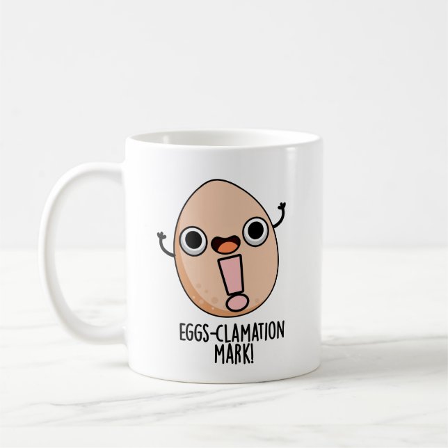 Eggs-clamation Mark Funny Egg Pun  Coffee Mug (Left)
