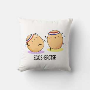 Eggs-ercise Funny Aerobic Eggs Pun  Cushion