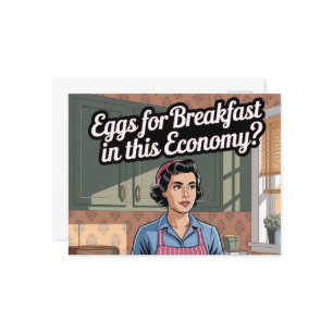 Eggs For Breakfast in this economy Retro Kitchen Postcard