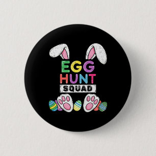 Eggs Hunt Squad Shirt Hunting Season Funny Easter 6 Cm Round Badge