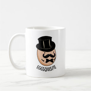 Eggs-quisite Funny Exquisite Egg Pun Coffee Mug