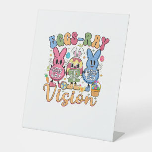 Eggs Ray Vision Happy Easter Day Xray Technician R Pedestal Sign