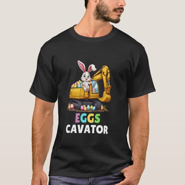 Eggscavator Easter Bunny Egg Hunt Construction Tru T-Shirt (Front)