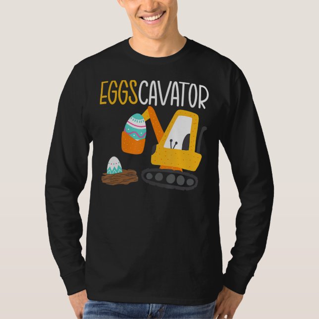Eggscavator Easter Egg Hunting Excavator Construct T-Shirt (Front)