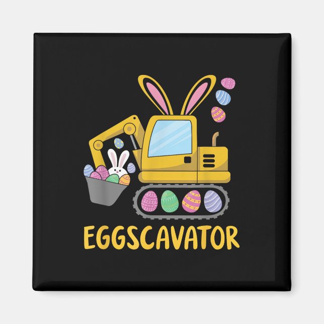 Eggscavator Happy Easter Excavator Hunting Egg Boy Magnet (Front)