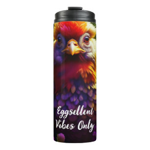 Eggsellent Vibes Only Colourful Chicken Art Thermal Tumbler