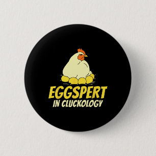 Eggspert In Cluckology - Chicken Farmer 6 Cm Round Badge