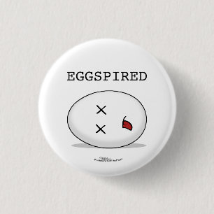 Eggspired-(Expired) Dead Egg 3 Cm Round Badge