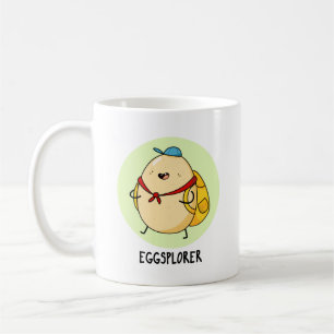 Eggsplorer Funny Egg Explorer Pun Coffee Mug