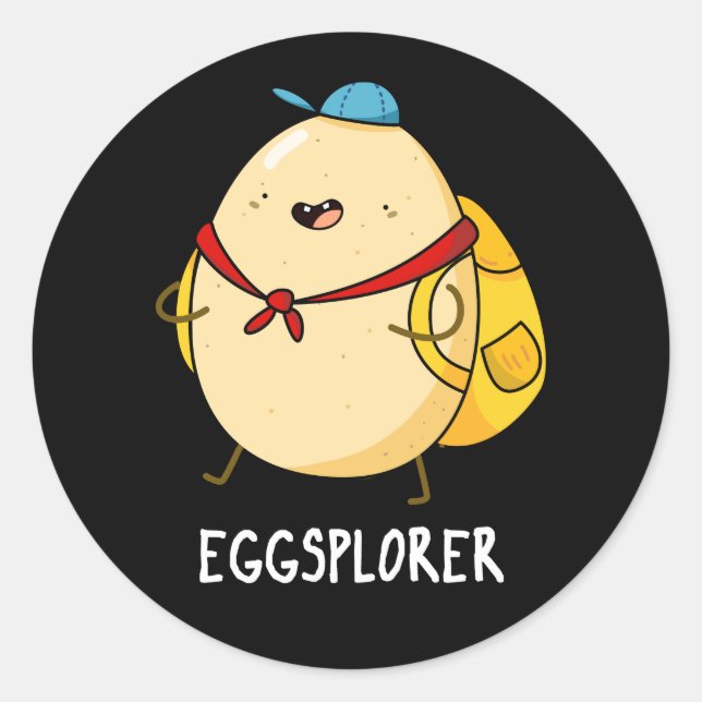 Eggsplorer Funny Egg Explorer Pun Dark BG Classic Round Sticker (Front)