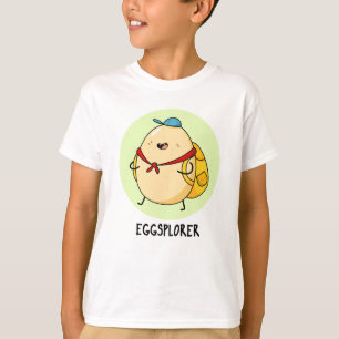 Eggsplorer Funny Egg Explorer Pun  T-Shirt