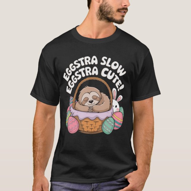 Eggstra Slow, Eggstra Cute! T-Shirt (Front)