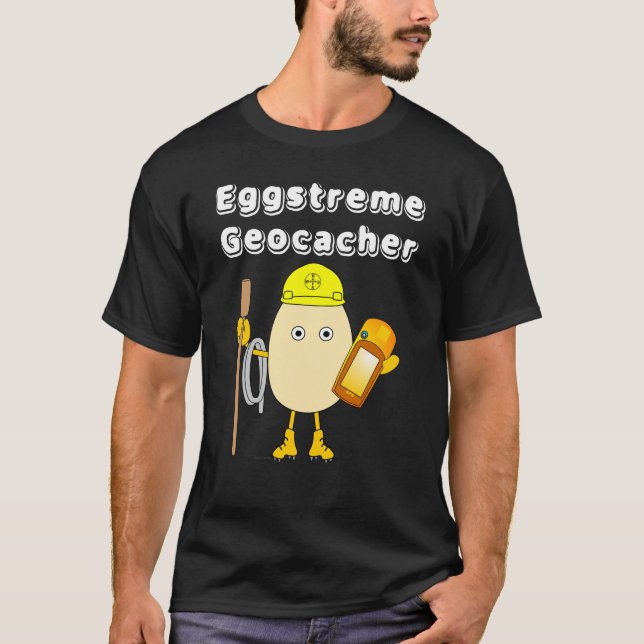 Eggstreme Geocaching T-Shirt (Front)