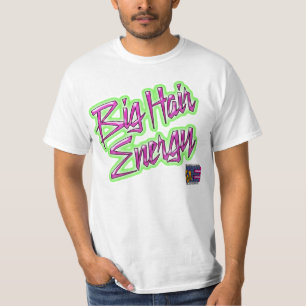 EGM Big Hair Energy T-Shirt (White)