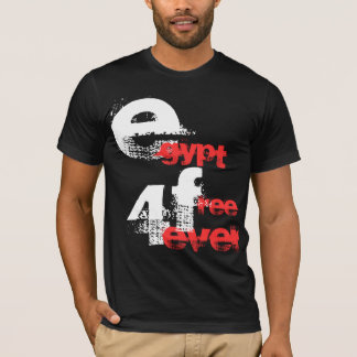 EGYPT FREE 4 EVER T-Shirt