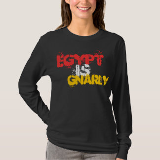 EGYPT IS GNARLY T-Shirt