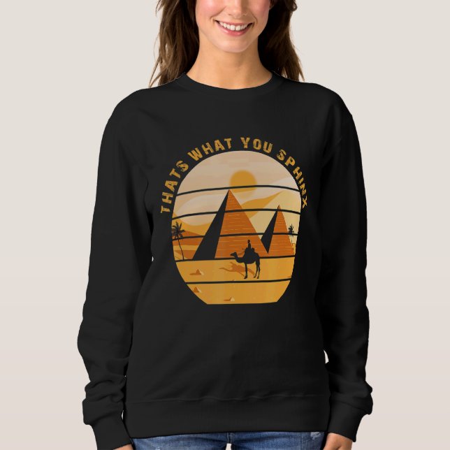 Egyptian Archaeology  8 Sweatshirt (Front)