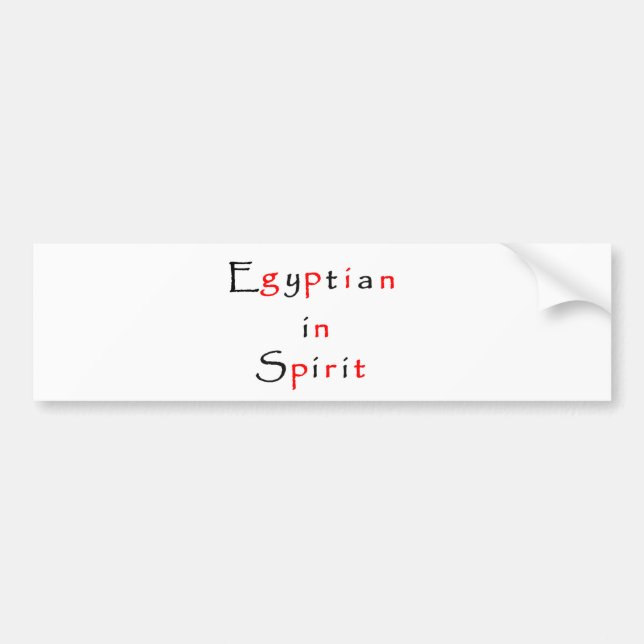 Egyptian in Spirit-bumper sticker (Front)
