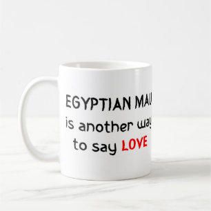 egyptian mau love coffee mug