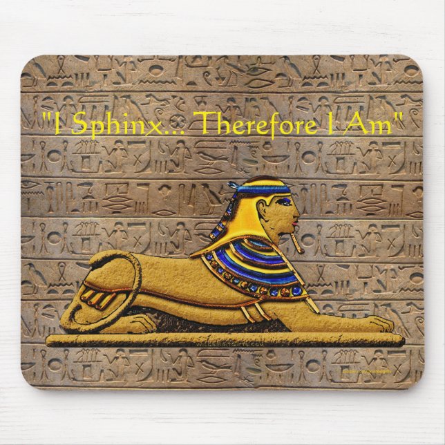 Egyptian Sphinx Funny Philosophy Quote Mousepad (Front)