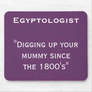 Egyptologist mousemat