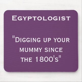 Egyptologist mousemat