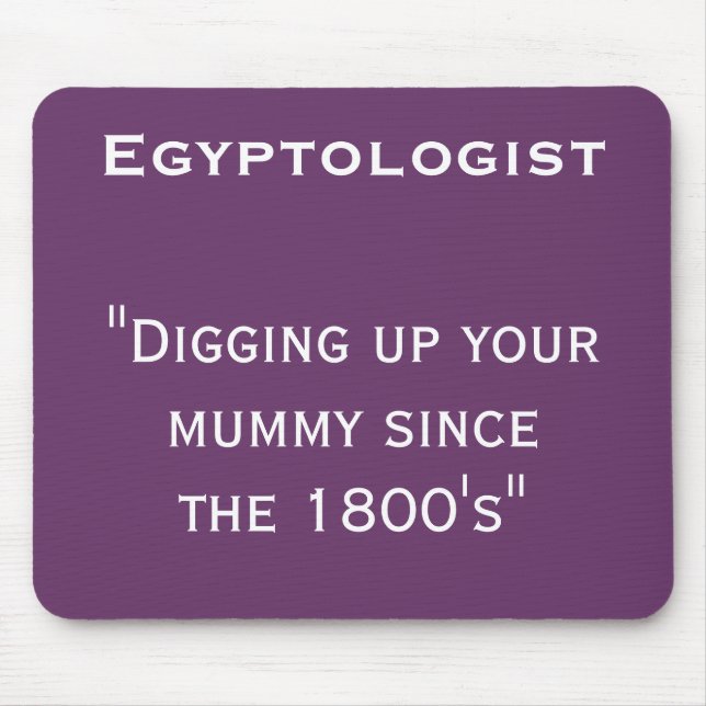 Egyptologist mousemat (Front)