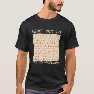 Egyptology What Part of Dont't You Understand Egyp T-Shirt