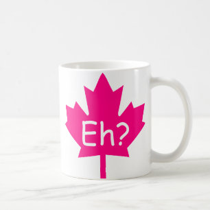 Eh? Canadian Mug