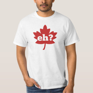 Eh for Canada Day T-Shirt