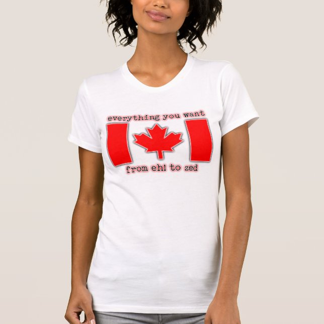 Eh! to Zed Canada Shirt Canadian Pride (Front)