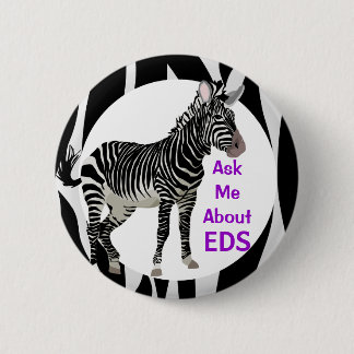 Ehlers-Danlos Ask Me About EDS Awareness 6 Cm Round Badge