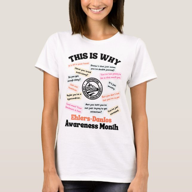 Ehlers-Danlos Awareness Month T-Shirt (Front)
