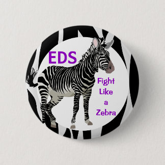 Ehlers-Danlos Fight Like a Zebra EDS Awareness 6 Cm Round Badge