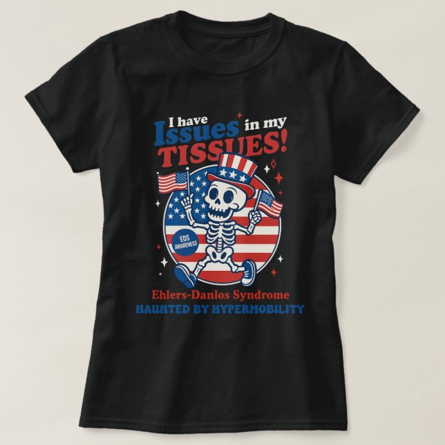 Ehlers-Danlos Syndrome 4th Of July Skeleton Cute  T-Shirt (Design Front)