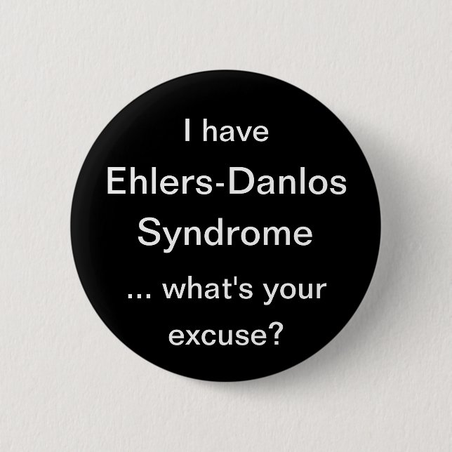 Ehlers Danlos Syndrome 6 Cm Round Badge (Front)