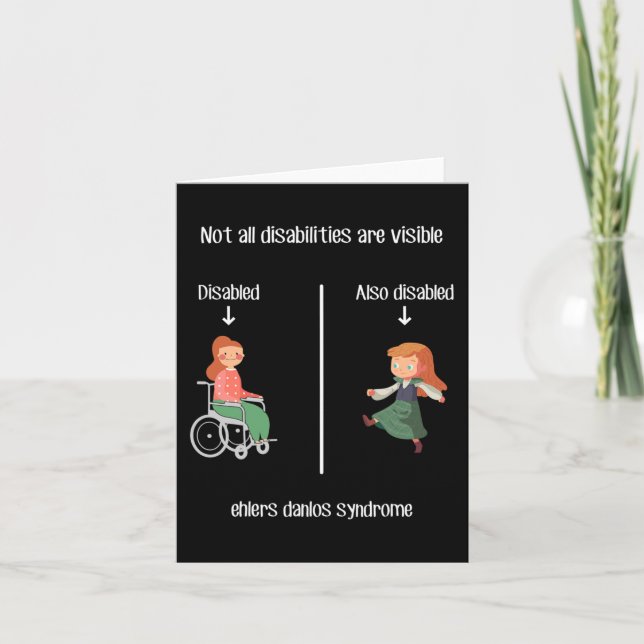 Ehlers Danlos Syndrome  Not All Disabilities Are V Card (Front)