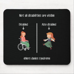Ehlers Danlos Syndrome  Not All Disabilities Are V Mouse Mat