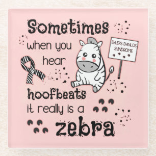 Ehlers-Danlos Syndrome Zebra Awareness Glass Coaster