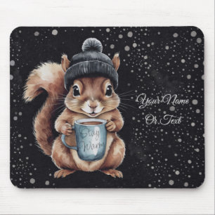 Eichhörnchen mit Tasse und Schnee „Stay Warm“ Mouse Mat