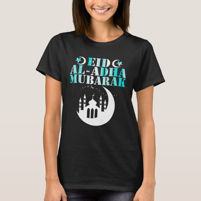 Eid Al Adha Mubarak 2023 Happy Eid For Muslim Eid  T-Shirt (Front)