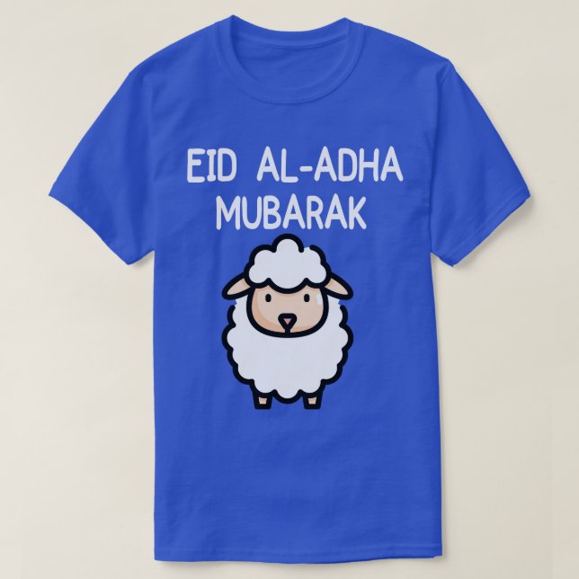 Eid AlAdha Eid Mubarak Happy Eid Day Muslim happy  T-Shirt (Design Front)