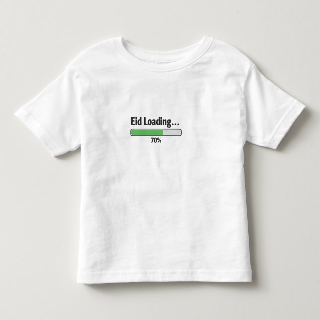 Eid Loading 70% Funny Toddler T-Shirt | Cute Ramad (Front)