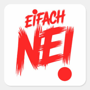 Eifach nei square sticker