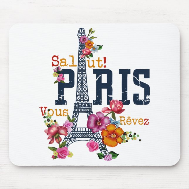Eiffel Tower Paris Shirt Salut Flowering Paris Fra Mouse Mat (Front)